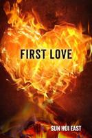 First Love 1983842389 Book Cover