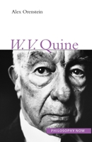 W.V.O.Quine (Philosophy Now) 1902683315 Book Cover