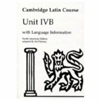 Cambridge Latin Course Unit 4B North American edition (North American Cambridge Latin Course) 0521312809 Book Cover