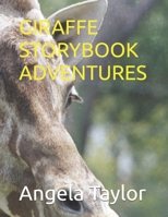 GIRAFFE STORYBOOK ADVENTURES B0DVPWB7VY Book Cover