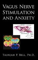 Vagus Nerve Stimulation and Anxiety 1450242855 Book Cover