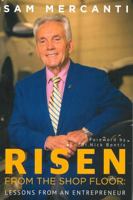 Risen From The Shop Floor: Lessons From An Entrepreneur 1778214312 Book Cover