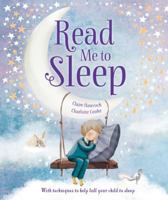 Read Me to Sleep: With Techniques to Help Lull Your Child to Sleep 1680525441 Book Cover