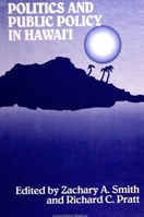 Politics and Public Policy in Hawaii 079140949X Book Cover