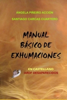 Manual B�sico de Exhumaciones 1792779518 Book Cover