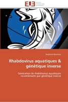 Rhabdovirus aquatiques génétique inverse 6131596689 Book Cover