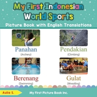 My First Indonesian World Sports Picture Book with English Translations : Bilingual Early Learning & Easy Teaching Indonesian Books for Kids 0369602579 Book Cover