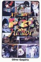 A Treasury of Pet Humor 0942936361 Book Cover