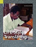 Life-Style Translating: A Workbook for Bible Translators (Second Edition) 155671243X Book Cover