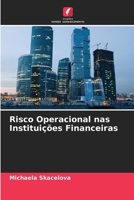 Risco Operacional nas Instituições Financeiras (Portuguese Edition) 6630133145 Book Cover