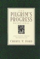 The Pilgrim's Progress Devotional: A Daily Journey through the Christian Life 1581340303 Book Cover