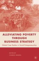 Alleviating Poverty through Business Strategy 0230104045 Book Cover