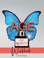 Age of Beauty Workbook 1998393186 Book Cover