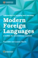 Approaches to Learning and Teaching Modern Foreign Languages: A Toolkit for International Teachers 1108438482 Book Cover