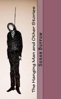 The Hanging Man and Other Stories 1984280465 Book Cover