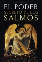 El Poder Secretos de los Salmos: La llave que abre la puerta a la gracia, la protección y el favor divino (Spanish Edition) 6319156600 Book Cover