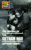 The Origins of the Vietnam War (Origins of Modern War) 0582490812 Book Cover