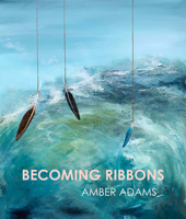 Becoming Ribbons 0877750920 Book Cover