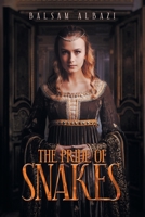 The Pride Of Snakes 1796096490 Book Cover