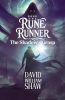 Rune Runner: The Shadow's Grasp B0DYZL8NN1 Book Cover