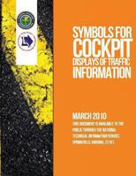 Symbols for Cockpit Displays of Traffic Information 1494440369 Book Cover