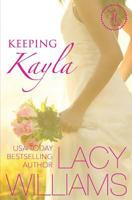 Keeping Kayla: A Cowboy Fairytales Spin-Off 1973997541 Book Cover