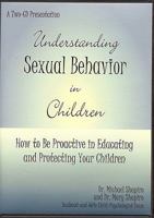 Understanding Sexual Behavior in Children 1577822137 Book Cover