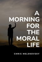 A Mooring for the Moral Life 1805260340 Book Cover