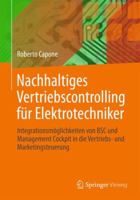 Nachhaltiges Vertriebscontrolling Fur Elektrotechniker: Integrationsmoglichkeiten Von BSC Und Management Cockpit in Die Vertriebs- Und Marketingsteuerung 3834819441 Book Cover