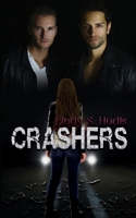 Crashers: A Tale of "Cappers" and "Hammers" B0DD3N3HFF Book Cover