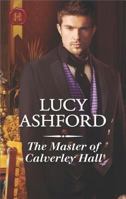 The Master of Calverley Hall 1335522816 Book Cover