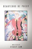 Beauteous Be Poesy 1466930012 Book Cover