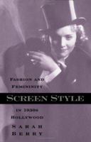 Screen Style: Fashion and Femininity in 1930s Hollywood 0816633126 Book Cover