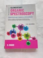 Elementary Organic Spectroscopy ; Principles and Chemical Applications 8121928842 Book Cover