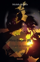 Mes-Sages (II): L'Esprit de l'enfant (French Edition) 2332984399 Book Cover