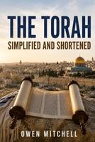 The Torah: Simplified and Shortened B0FG1C85WZ Book Cover