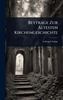 Beyträge Zur Ã ltesten Kirchengeschichte (German Edition) 1023716275 Book Cover
