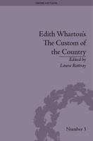 Edith Wharton's Custom of the Country: A Reassessment (Gender and Genre) 1138663204 Book Cover