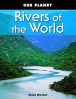 Rivers of the World 143582816X Book Cover