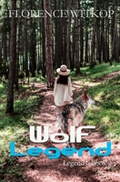 Wolf Legend (Legend Series) 1946939331 Book Cover