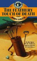 The Feathery Touch of Death: At the British Open (Morris & Sullivan Mystery) 0440220637 Book Cover