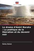 Le drame d'Amiri Baraka: La poétique de la libération et du devenir noir (French Edition) 6203692832 Book Cover
