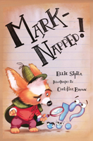 Mark-Napped! 1455624632 Book Cover