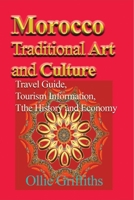 Morocco Traditional Art and Culture 1714644251 Book Cover