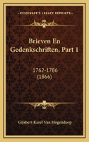 Brieven En Gedenkschriften, Part 1: 1762-1786 (1866) 1160719195 Book Cover
