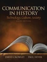 Communication in History: Technology, Culture, Society 0205693091 Book Cover