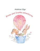 Bruno and Irynka adventures: Bruno and Irynka adventures in Ukraine B0B9QM7376 Book Cover