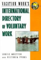 Interntational Directory of Voluntary Work 1854582372 Book Cover