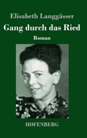 Der Gang durch das Ried 3743746409 Book Cover