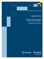 Smart Cities: Deutsche Hochtechnologie Für Die Stadt Der Zukunft - Aufgaben Und Chancen 3642207359 Book Cover